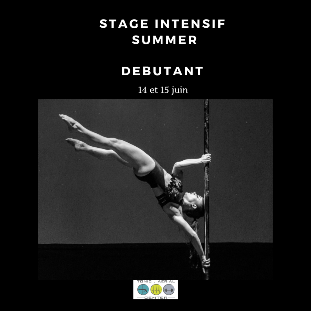 Stage intensif été: Débutant confirmé 15 et 16 juin